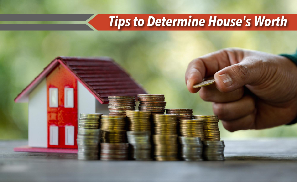 Tips to Find Value of House