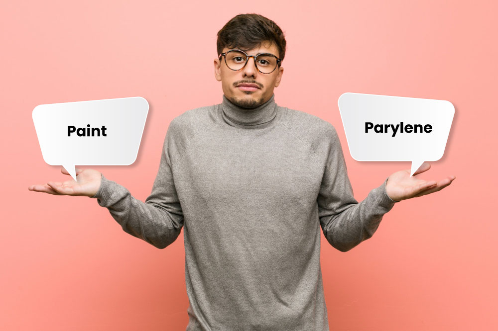 Paint vs. Parylene