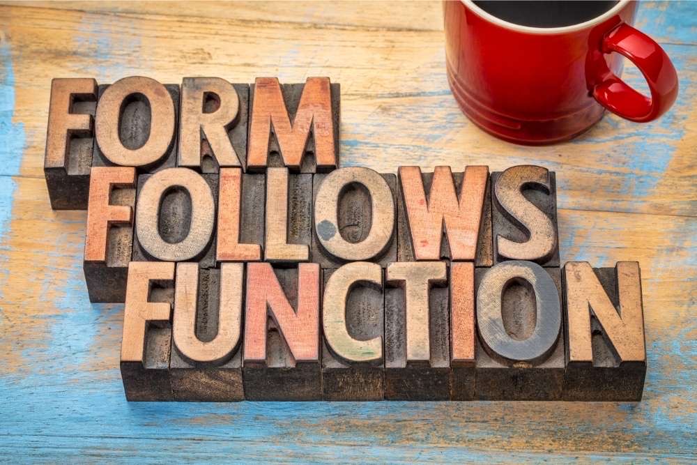 Allow Form to Follow Function