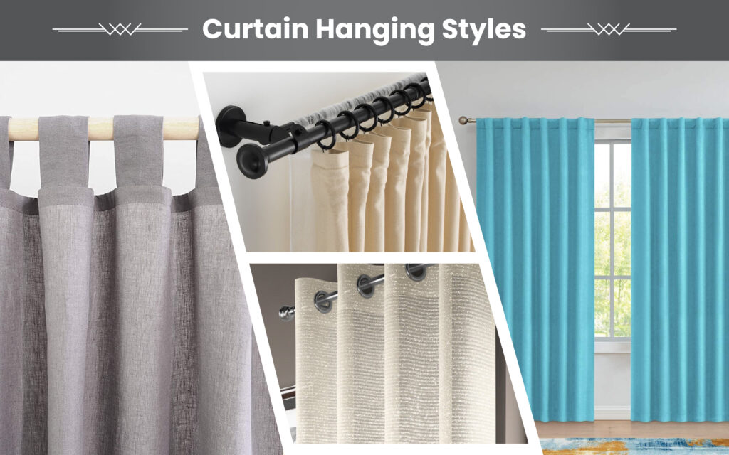 Curtain hanging styles