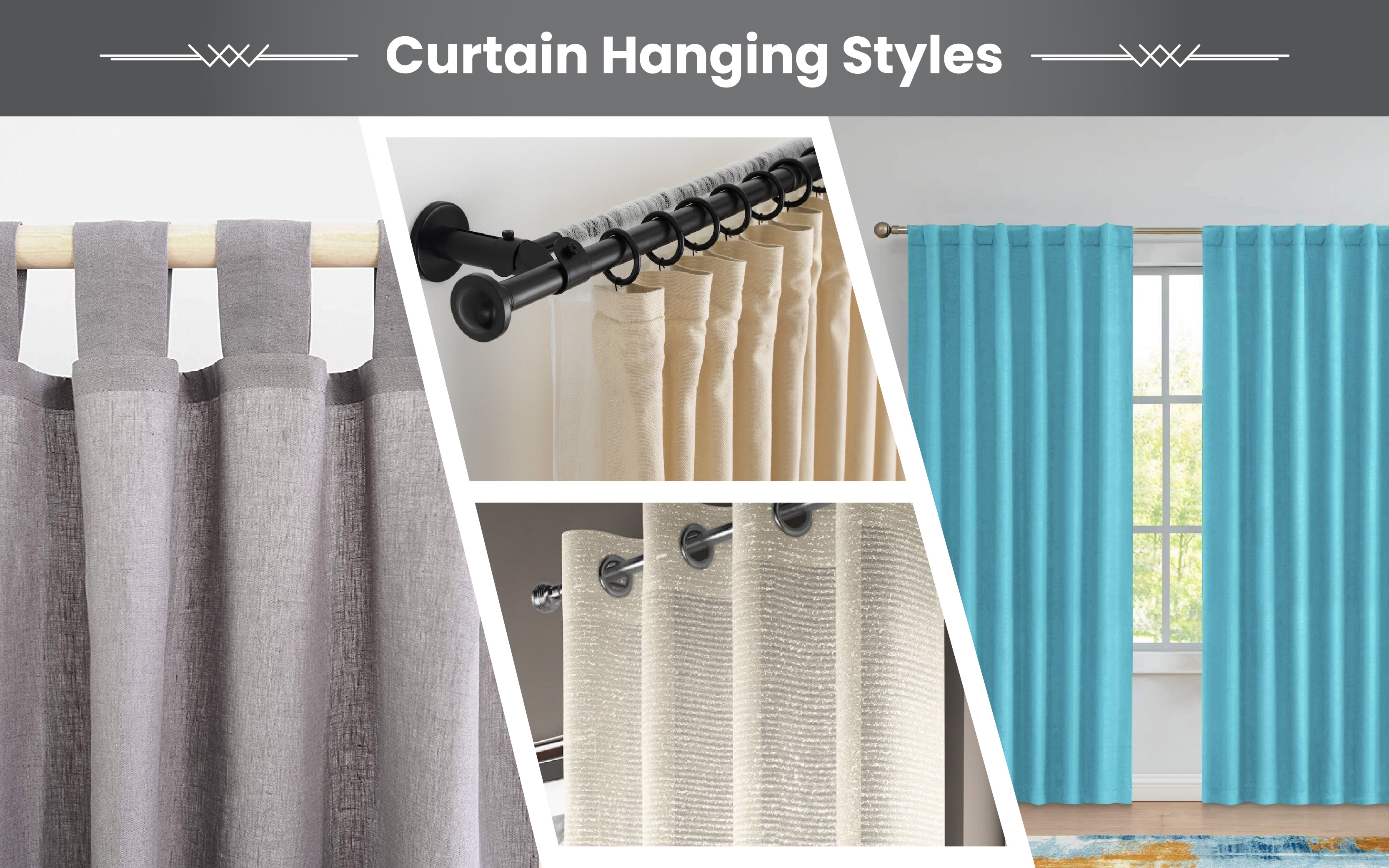 Curtain hanging styles