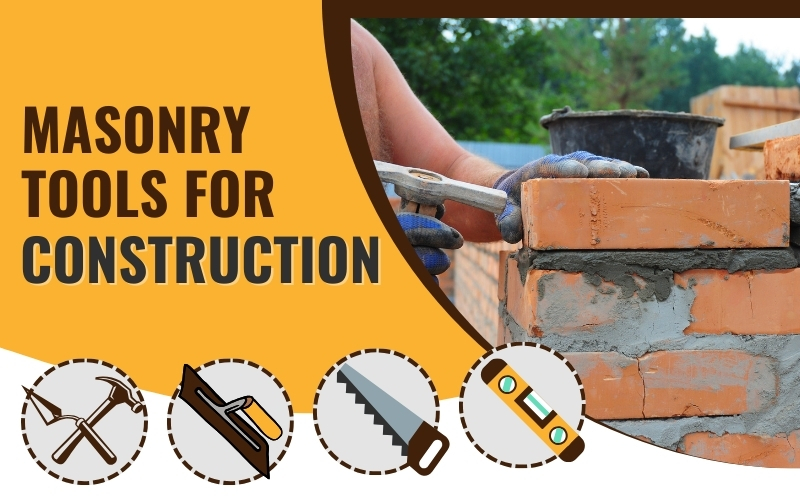 Masonry Tools for Construction