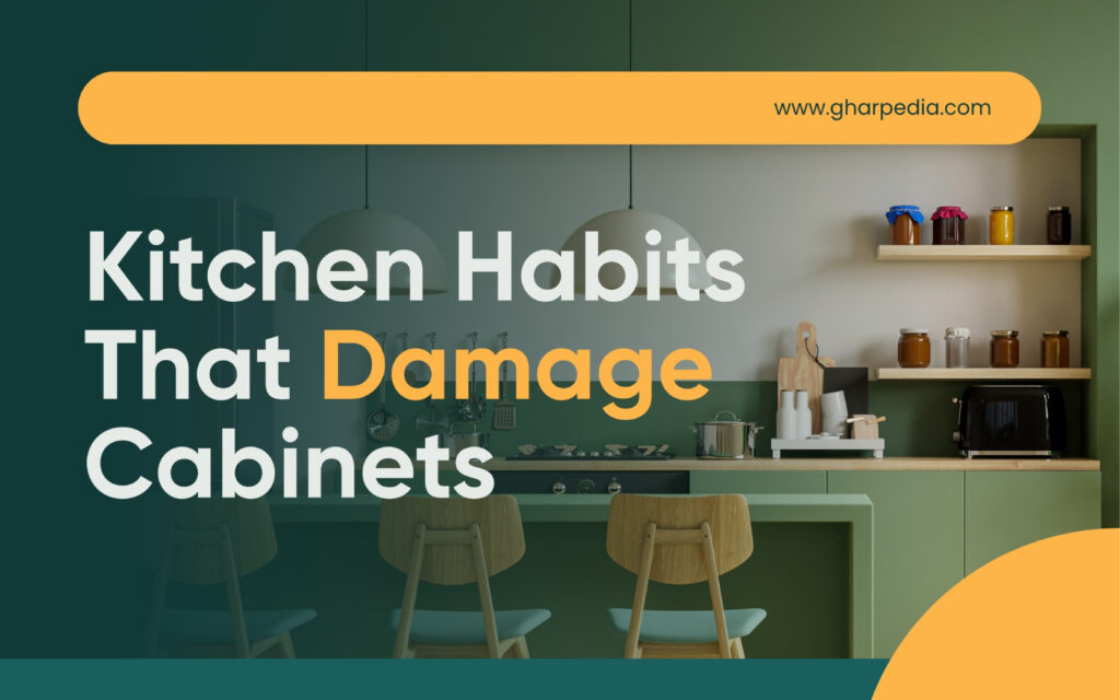 Kitchen Habits That Damage Cabinets