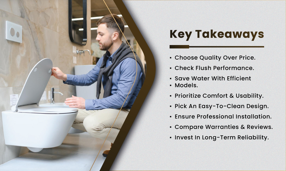 Key Takeaways of Choosing a Reliable Toilet